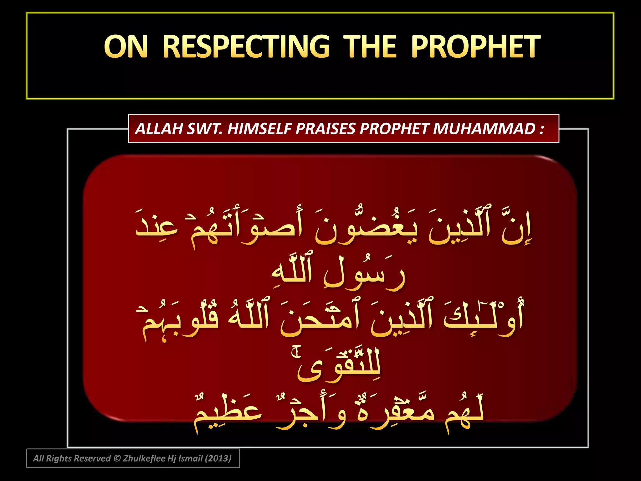 ALLAH SWT. HIMSELF PRAISES PROPHET MUHAMMAD :

All Rights Reserved © Zhulkeflee Hj Ismail (2013)

 