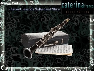Music Tuition
Clarinet Lessons Sutherland Shire
 