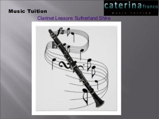 Music Tuition
Clarinet Lessons Sutherland Shire
 