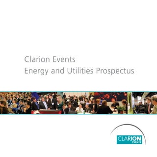 Clarion Events
Energy and Utilities Prospectus
 