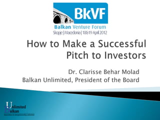 Dr. Clarisse Behar Molad
Balkan Unlimited, President of the Board
 