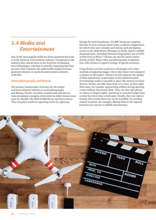 1.4 Media and
Entertainment
One of the most popular ﬁelds for drone-powered solutions
is in the media & entertainment indu...