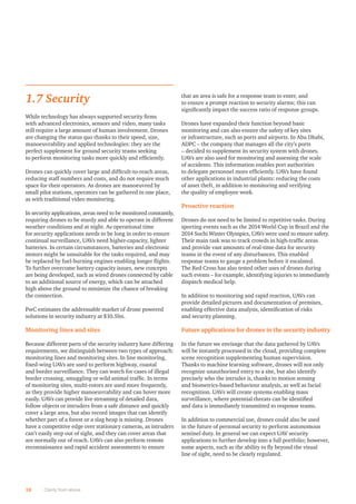 1.7 Security
While technology has always supported security ﬁrms
with advanced electronics, sensors and video, many tasks
...