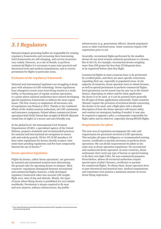 26 Clarity from above
3.1 Regulators
National airspace governing bodies are responsible for creating
regulatory frameworks...