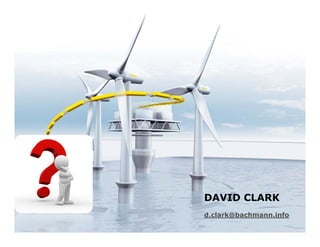 DAVID CLARK
d.clark@bachmann.info
 