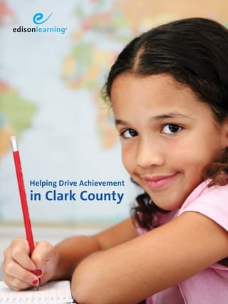 Helping Drive Achievement 
in Clark County 
 
