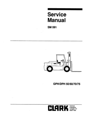 Service
Manual
SM 591
GPH/DPH 50/60/70/75
 