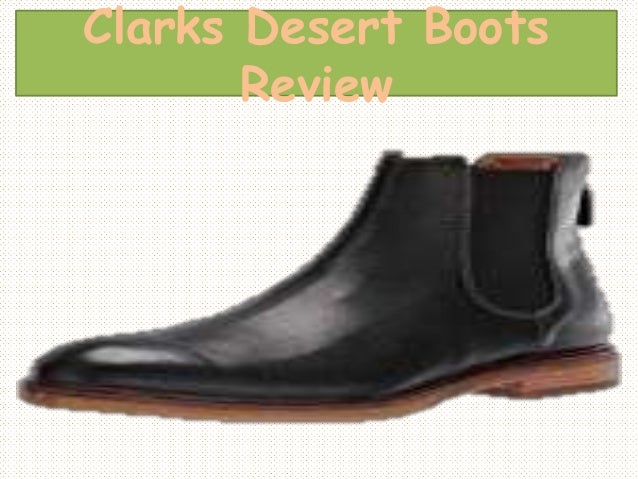 clarks desert boots review