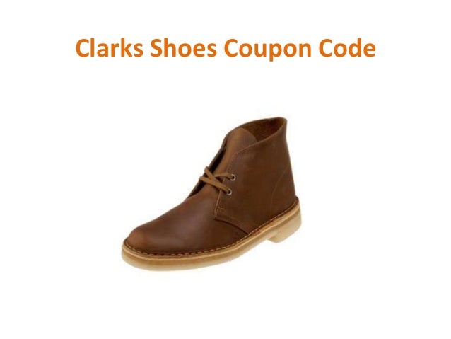 Clarks Shoes Coupon Code May 2013 Clarks Shoes Coupon Code May 2013