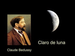 Claro de luna Claude Debussy 