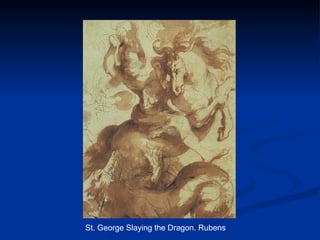 St. George Slaying the Dragon. Rubens
 