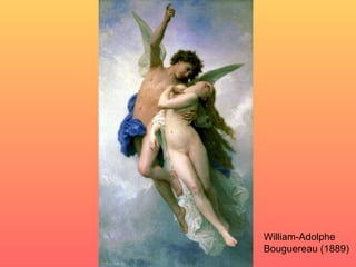 William-Adolphe
Bouguereau (1889)
 