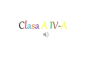 Clasa A IV-A
 