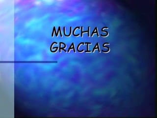 MUCHAS GRACIAS 