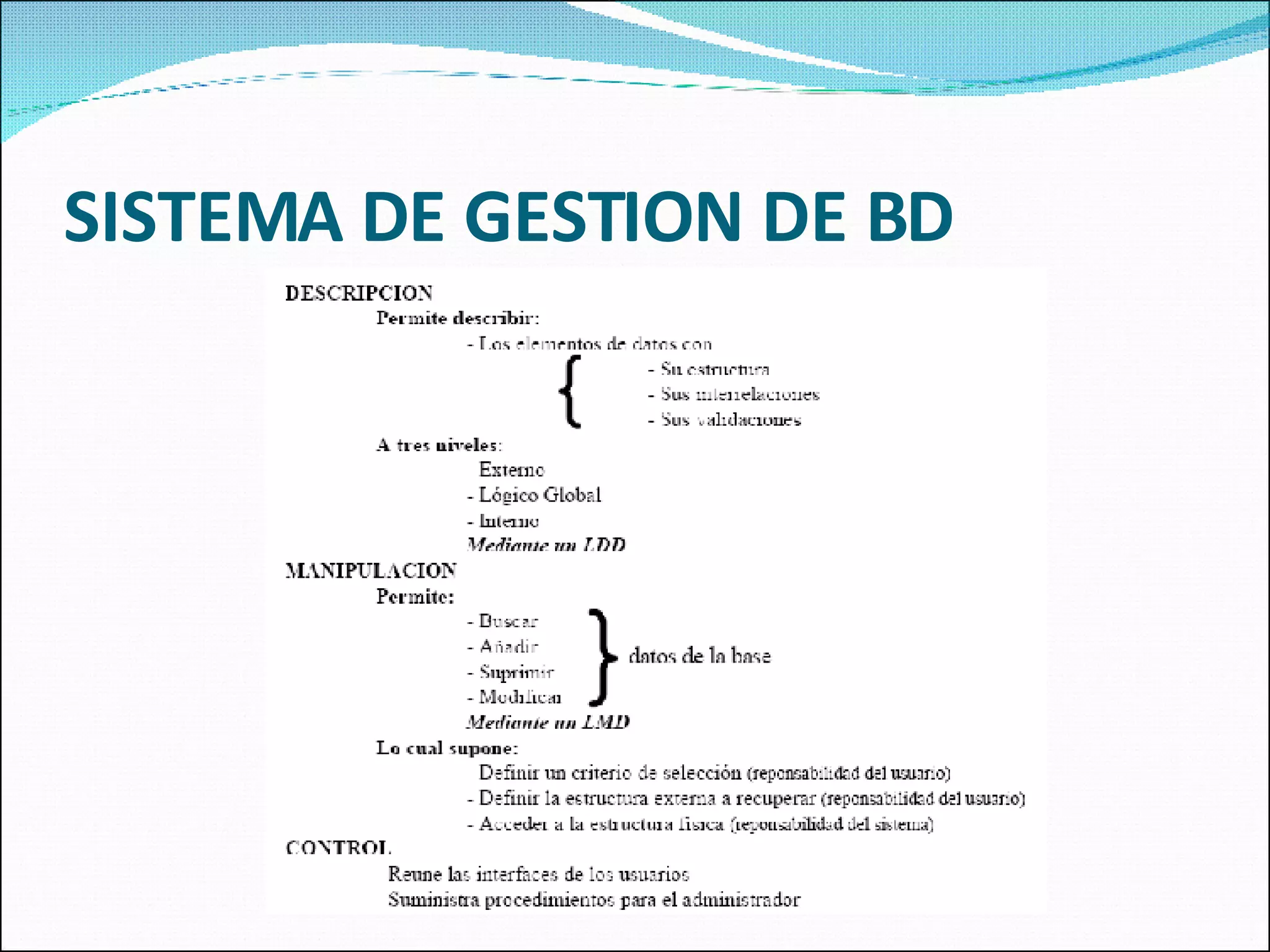 SISTEMA DE GESTION DE BD 