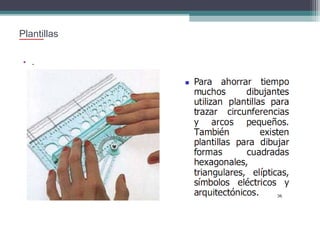 Plantillas
• .

 