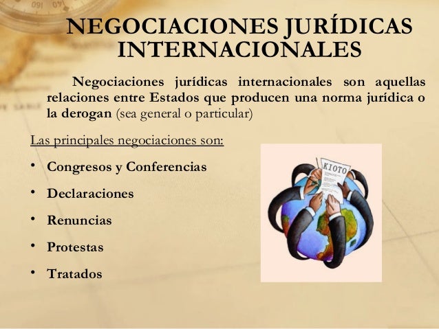 Clase 3 las negociaciones jurídicas internacionales