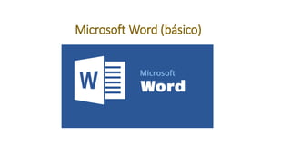 Microsoft Word (básico)
 