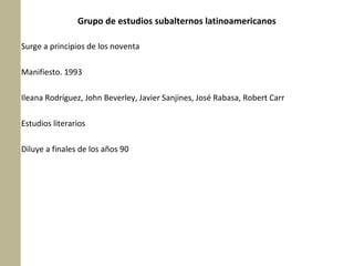 teorias contemporáneas 6: estudios de la subalternidad | PPT
