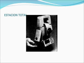 ESTACION TOTAL 