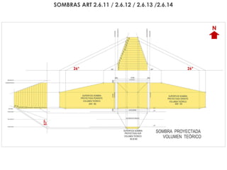 26° 26°
57°
N
SOMBRAS ART 2.6.11 / 2.6.12 / 2.6.13 /2.6.14
 