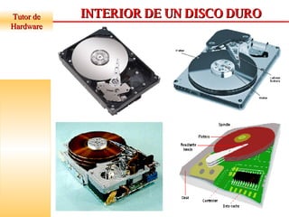 Tutor de Hardware INTERIOR DE UN DISCO DURO 