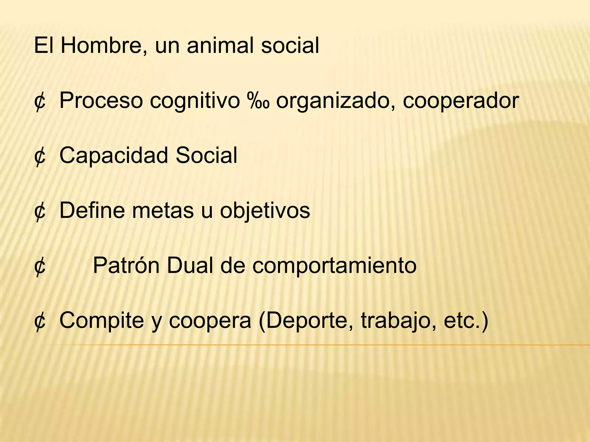 L Uomo è Un Animale Sociale Clase 01 el hombre, un animal social | PPT