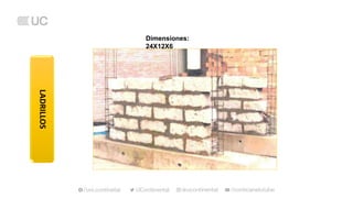 Dimensiones:
24X12X6
LADRILLOS
 