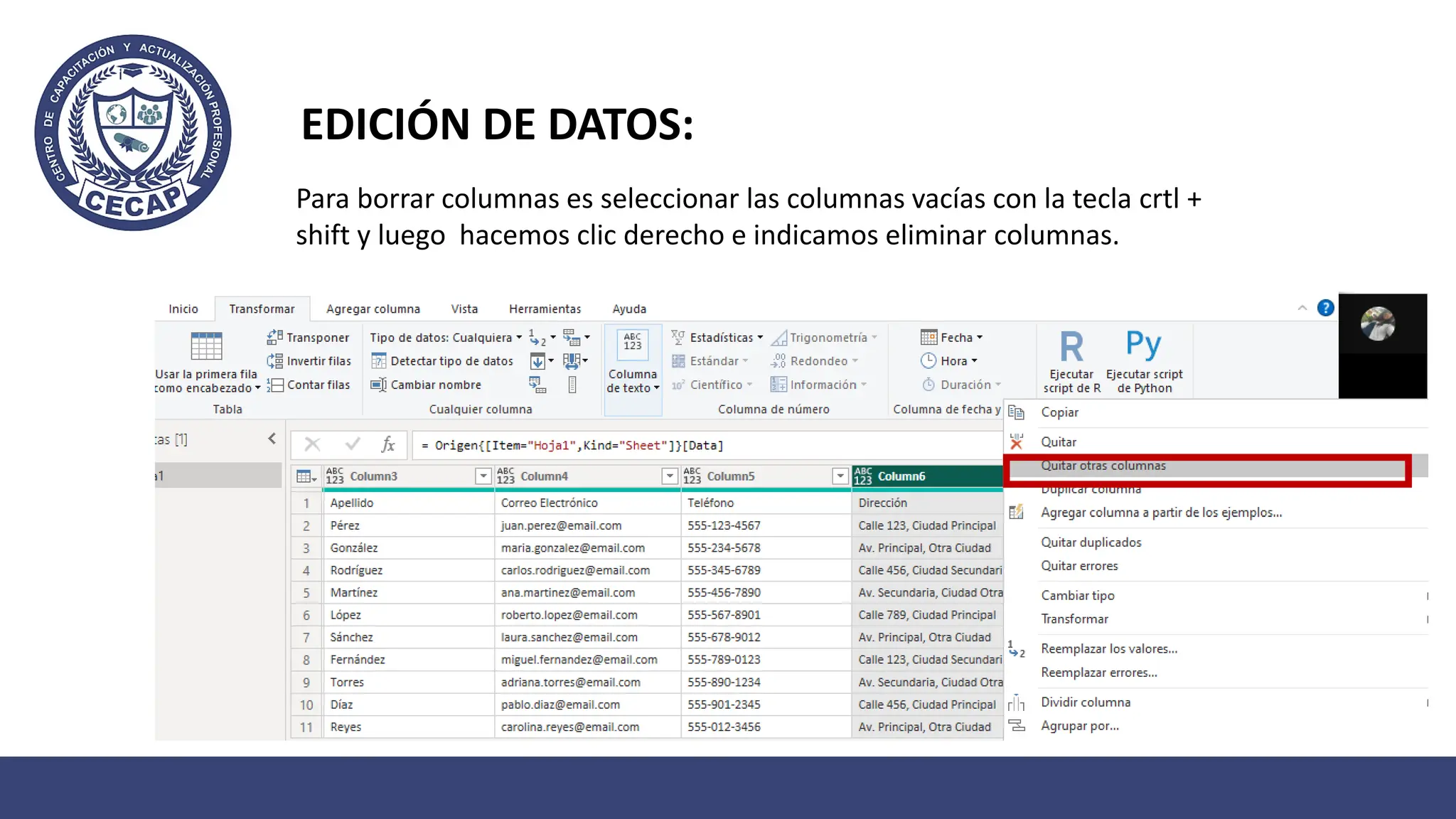EDICIÓN DE DATOS:
Para borrar columnas es seleccionar las columnas vacías con la tecla crtl +
shift y luego hacemos clic derecho e indicamos eliminar columnas.
 