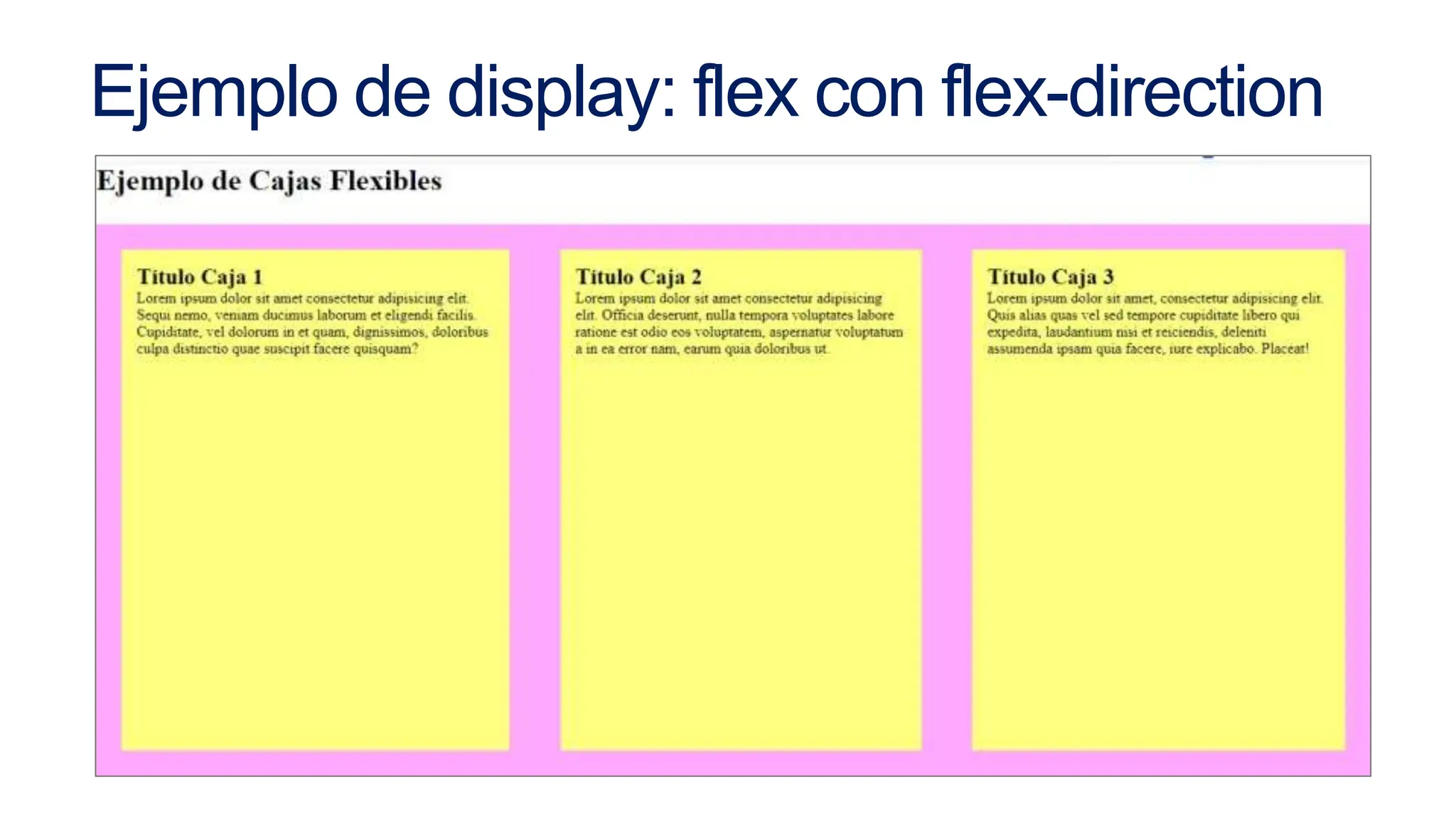 Ejemplo de display: flex con flex-direction
 