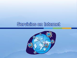 Servicios en Internet 
