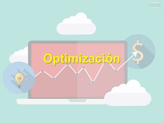 Optimización
 