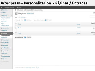 Wordpress – Personalización - Páginas / Entradas
 