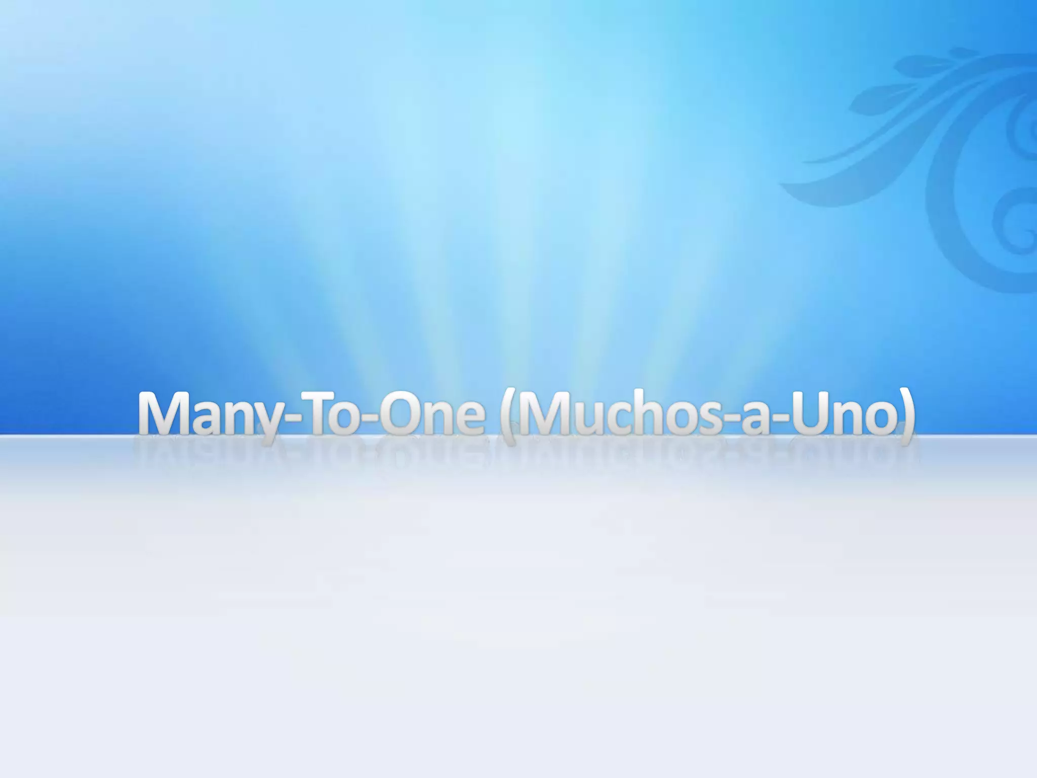 Many-To-One (Muchos-a-Uno)