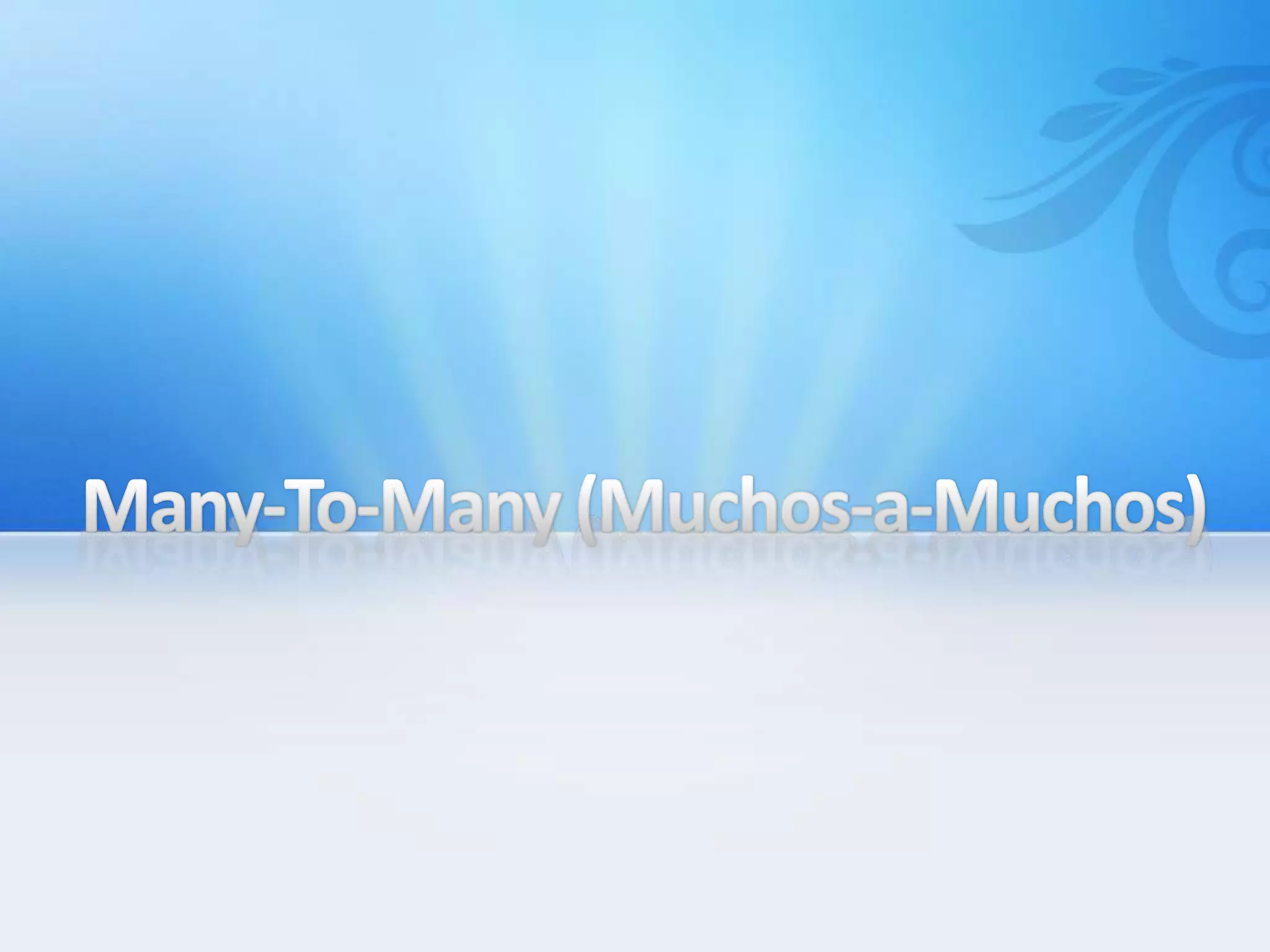 Many-To-Many (Muchos-a-Muchos)