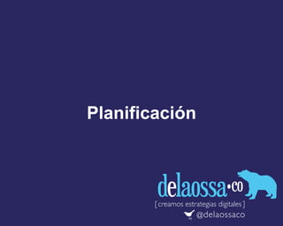 Planificación
 