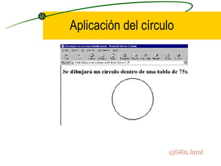 Aplicación del círculo ej040a.html 