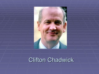 Clifton Chadwick 