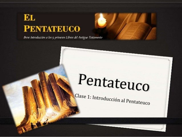 Clase 1 Pentateuco