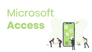 Microsoft
Access
 