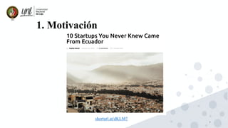 9
1. Motivación
shorturl.at/dKLM7
 