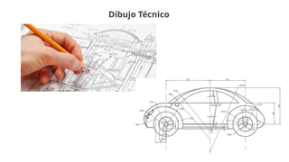 Dibujo Técnico
 