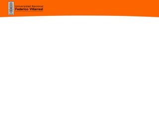 Universidad Nacional
Federico Villarreal
 