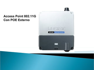 Access Point 802.11G Con POE Externo 