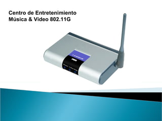 Centro de Entretenimiento Música & Video 802.11G 