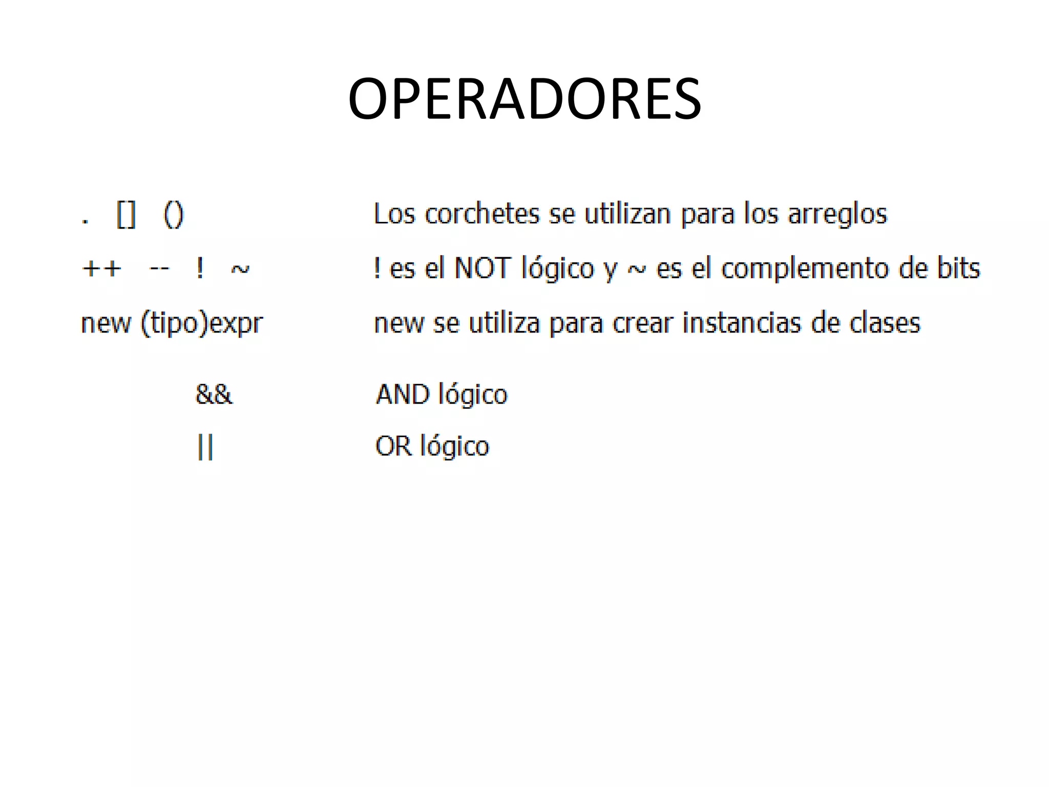 OPERADORES
 