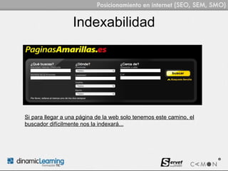Indexabilidad




Si para llegar a una página de la web solo tenemos este camino, el
buscador difícilmente nos la indexará...
 
