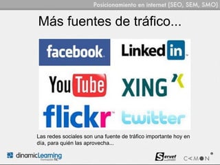 Más fuentes de tráfico...




Las redes sociales son una fuente de tráfico importante hoy en
día, para quién las aprovecha...
 
