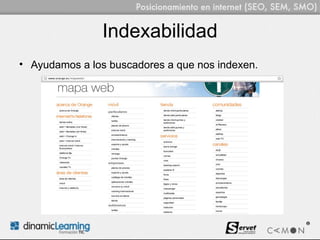 Indexabilidad
• Ayudamos a los buscadores a que nos indexen.
 
