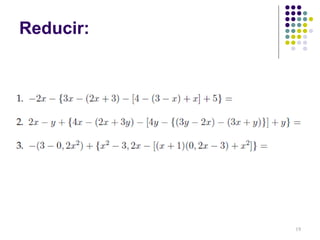 Reducir:
19
 